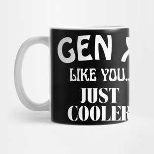 generation X Mug